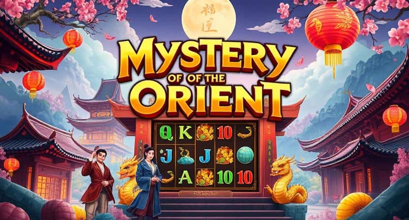 Menang Besar di Mystery of the Orient Pragmatic Play